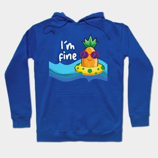 I'm fine Hoodie